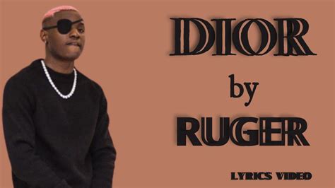 dior song lyrics by ruger